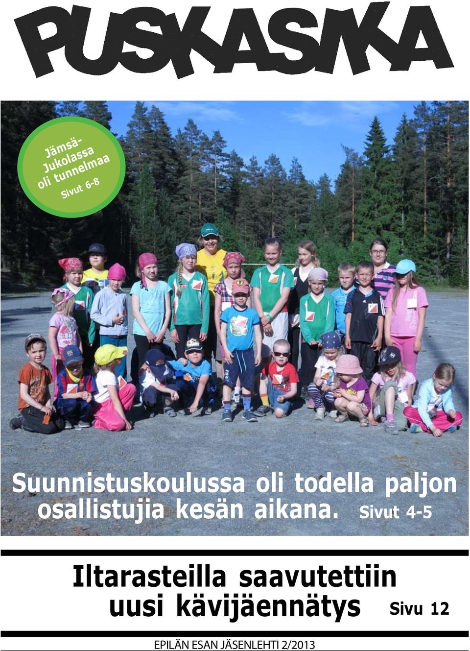 osallistujia kesän aikana.