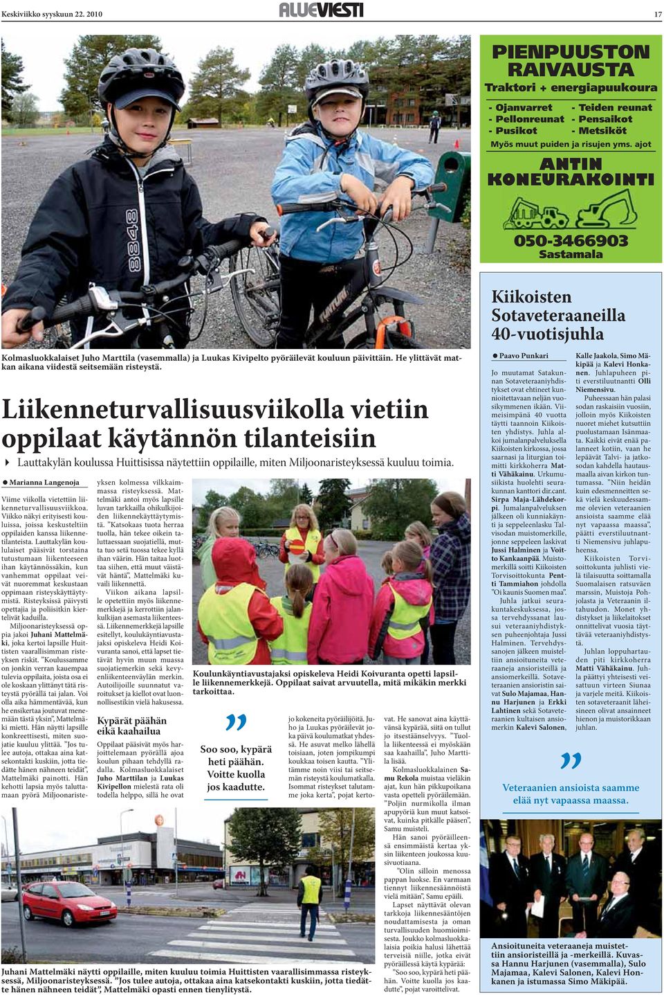 He ylittävät matkan aikana viidestä seitsemään risteystä. Liikenneturvallisuusviikolla vietiin oppilaat käytännön tilanteisiin!