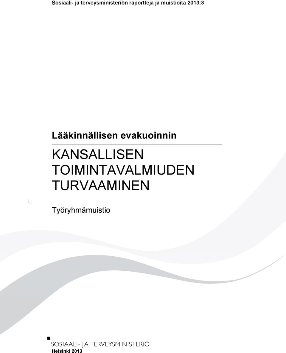 Lääkinnällisen evakuoinnin KANSALLISEN