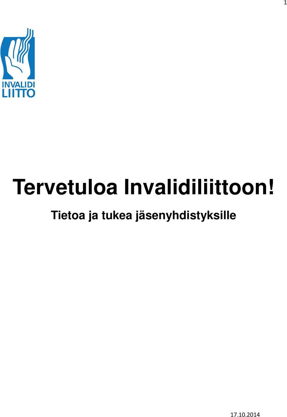 Tietoa ja tukea