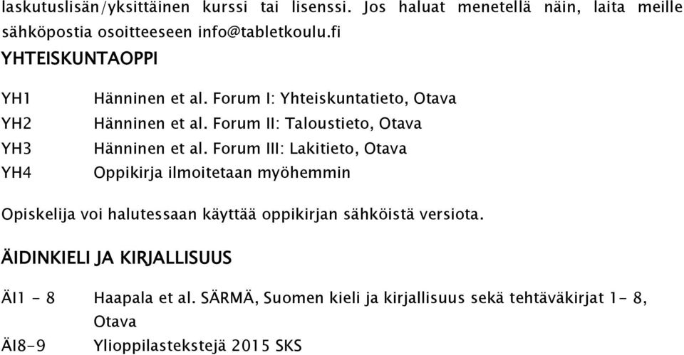 Forum II: Taloustieto, Otava Hänninen et al.
