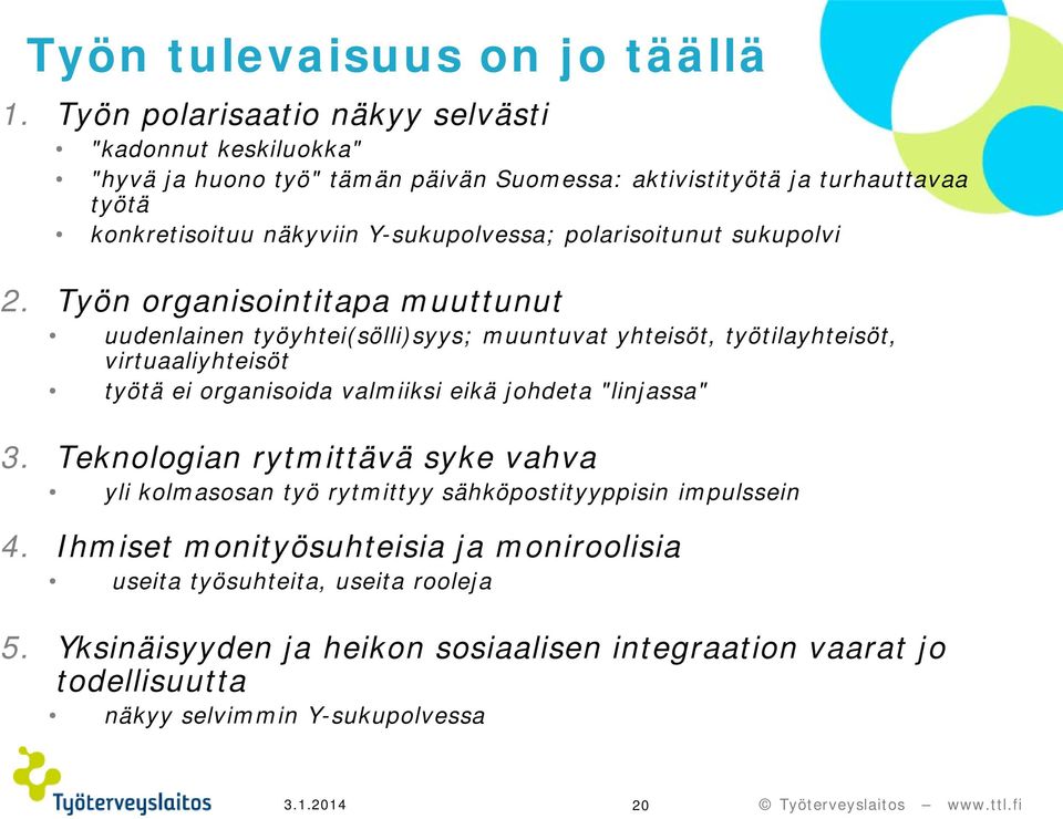 polarisoitunut sukupolvi 2.