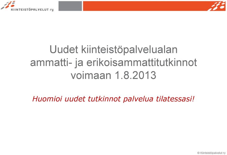 erikoisammattitutkinnot voimaan