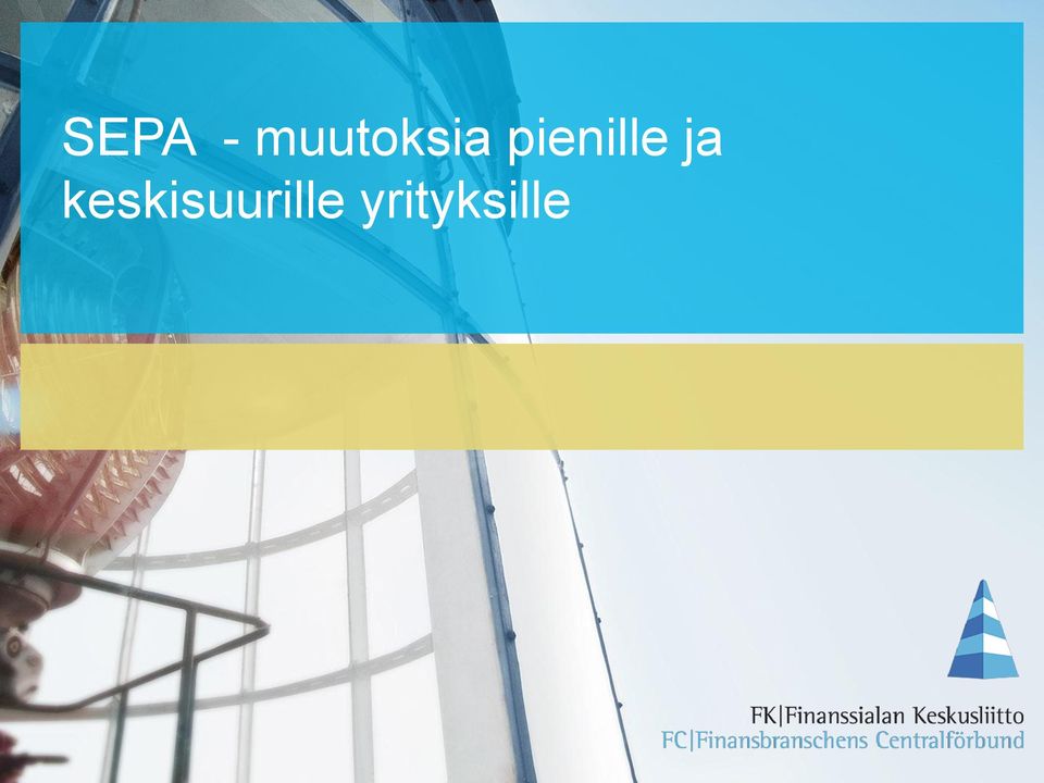 pienille ja