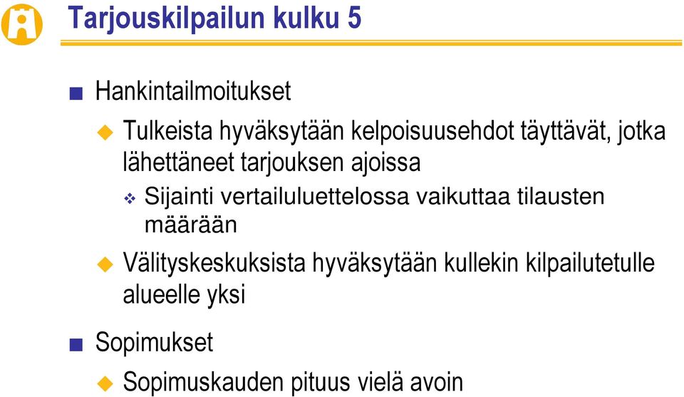 vertailuluettelossa vaikuttaa tilausten määrään Välityskeskuksista