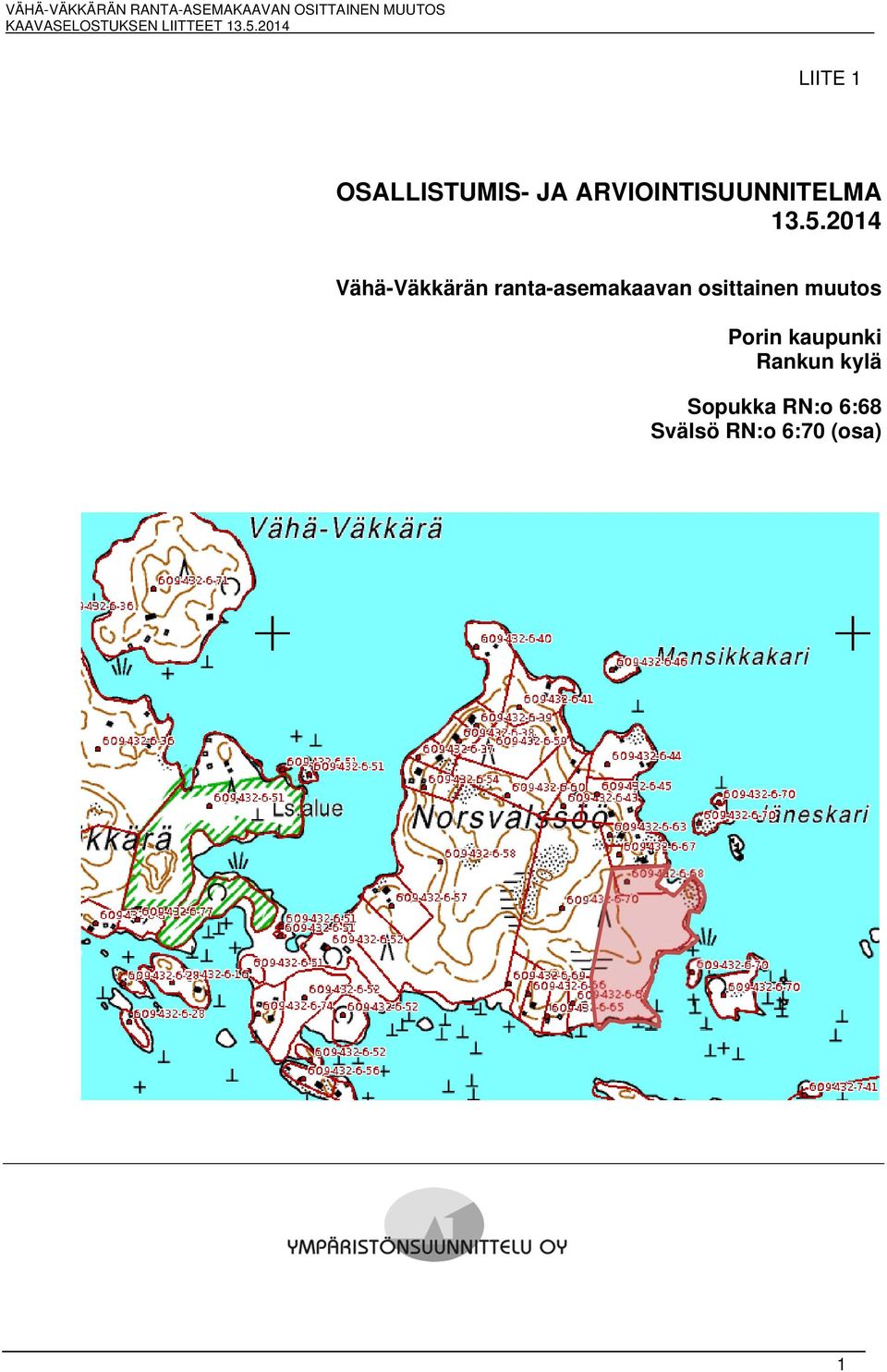 2014 Vähä-Väkkärän ranta-asemakaavan