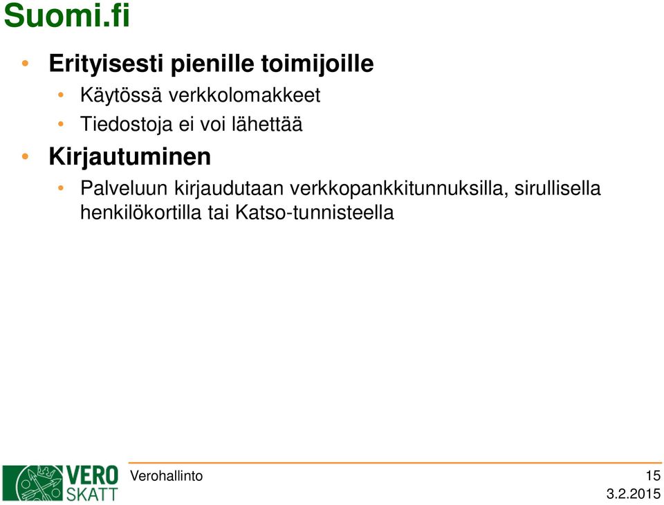 verkkolomakkeet Tiedostoja ei voi lähettää