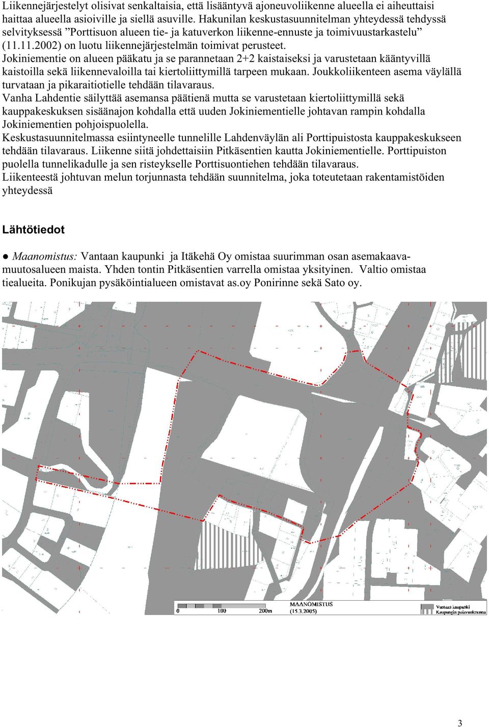 11.2002) on luotu liikennejärjestelmän toimivat perusteet.