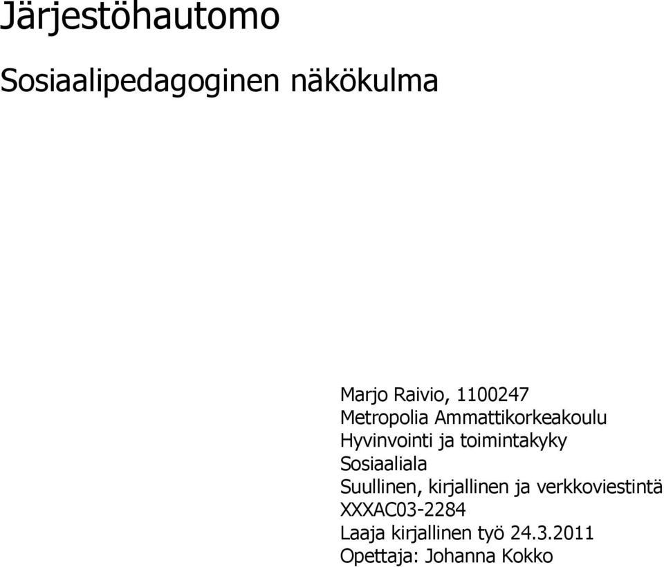 toimintakyky Sosiaaliala Suullinen, kirjallinen ja