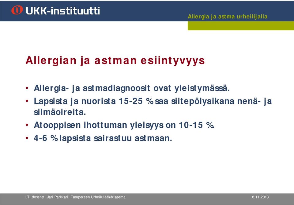 Lapsista ja nuorista 15-25 % saa siitepölyaikana nenä-