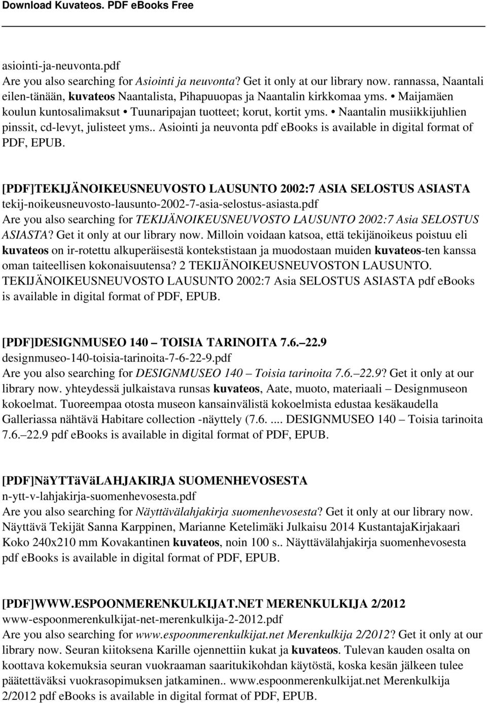 . Asiointi ja neuvonta pdf ebooks is available in digital format of PDF, EPUB.