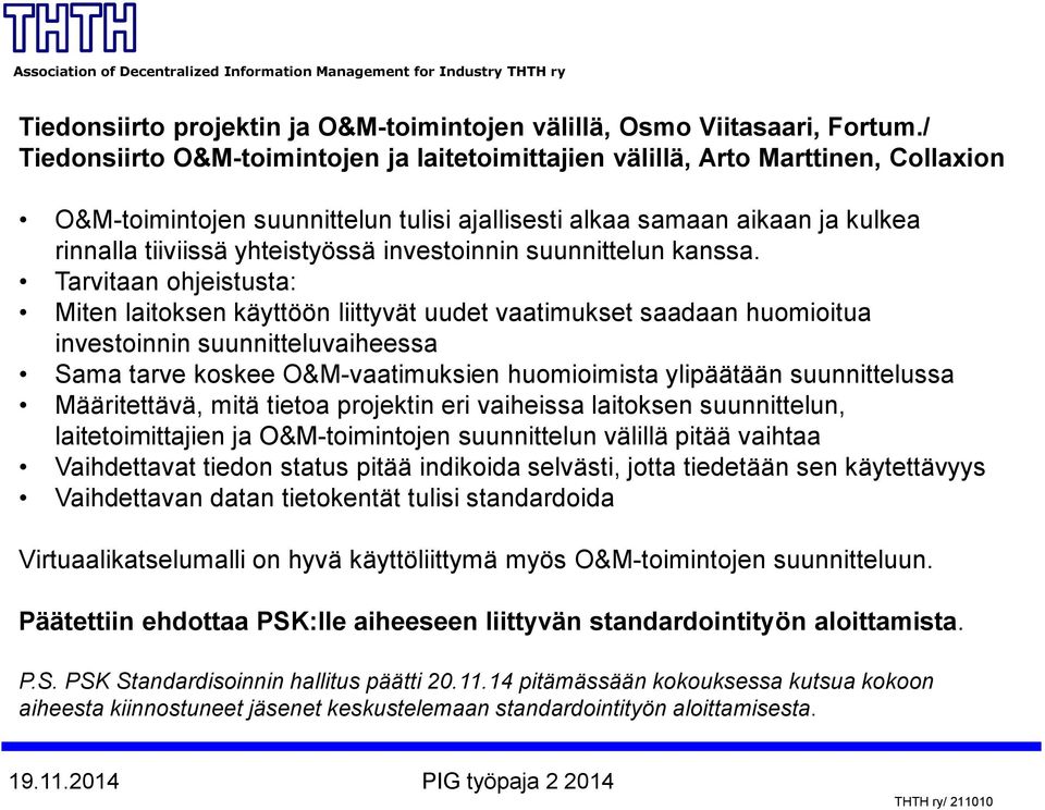 investoinnin suunnittelun kanssa.