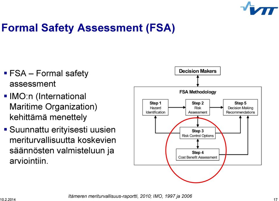 erityisesti uusien meriturvallisuutta koskevien säännösten valmisteluun