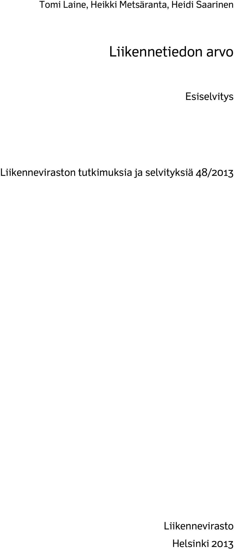 Esiselvitys Liikenneviraston