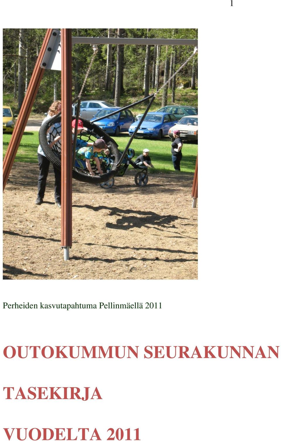 Pellinmäellä 2011