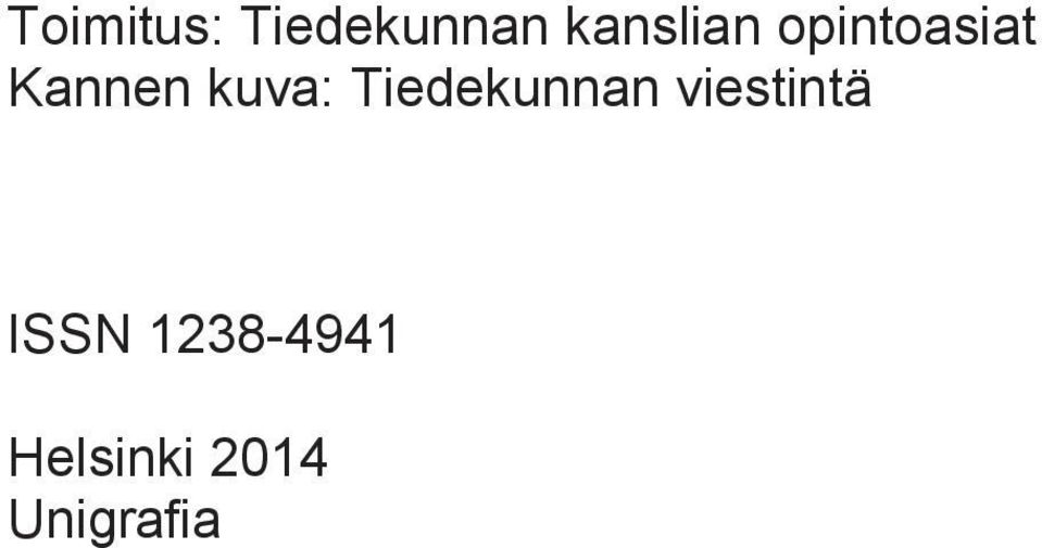 kuva: Tiedekunnan viestintä