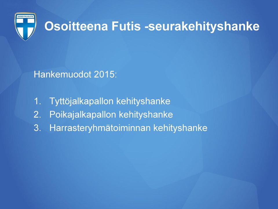 Tyttöjalkapallon kehityshanke 2.
