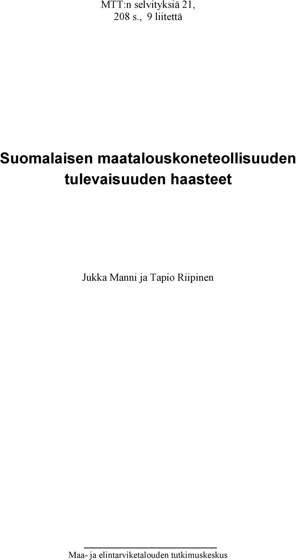 maatalouskoneteollisuuden tulevaisuuden