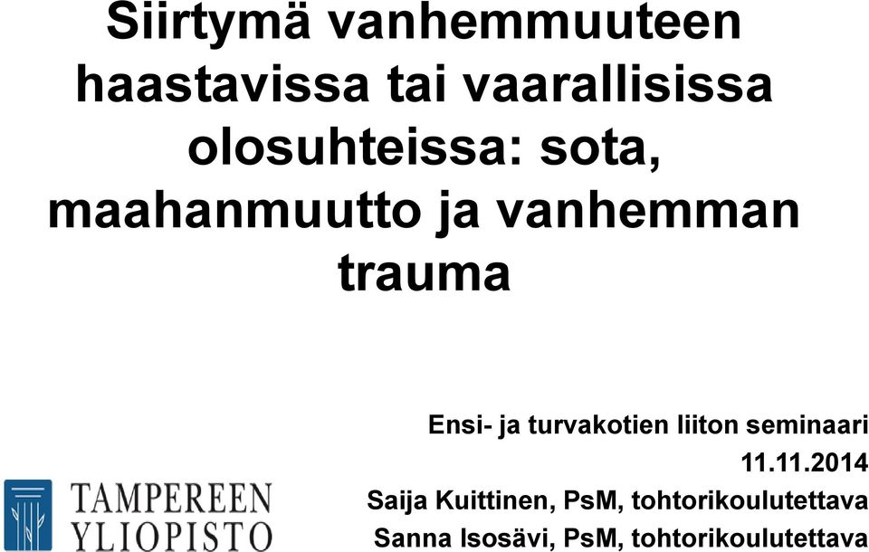 ja turvakotien liiton seminaari 11.