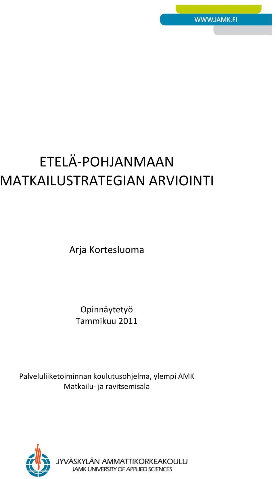 Tammikuu 2011 Palveluliiketoiminnan