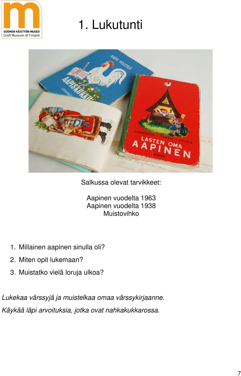 Miten opit lukemaan? 3. Muistatko vielä loruja ulkoa?