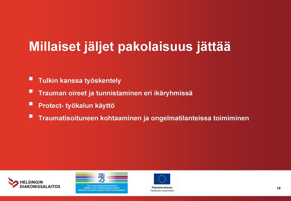 ikäryhmissä Protect- työkalun käyttö