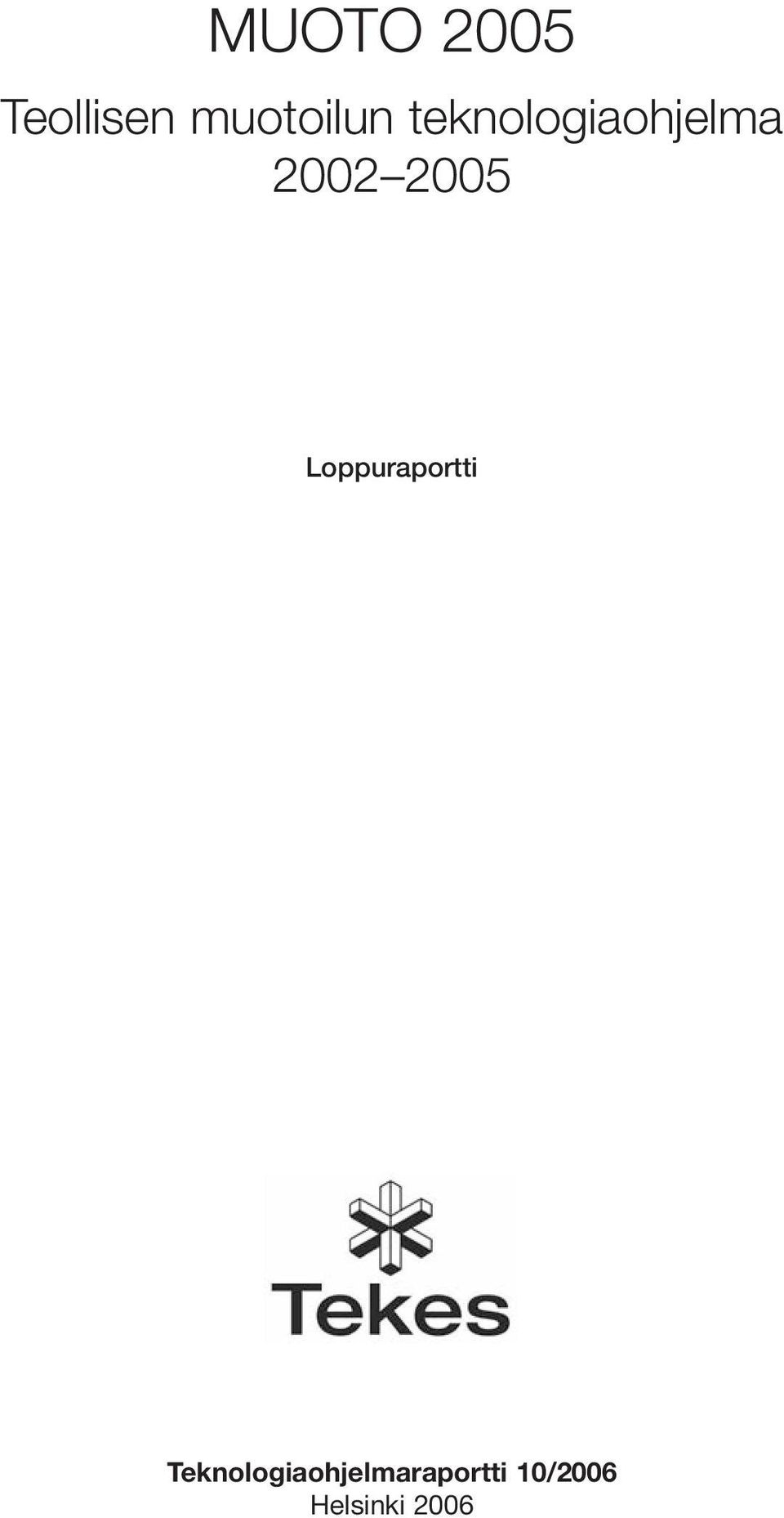 2002 2005 Loppuraportti