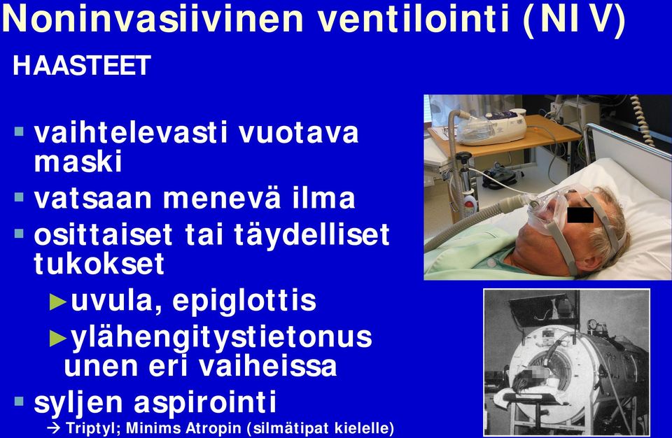 tukokset uvula, epiglottis ylähengitystietonus unen eri