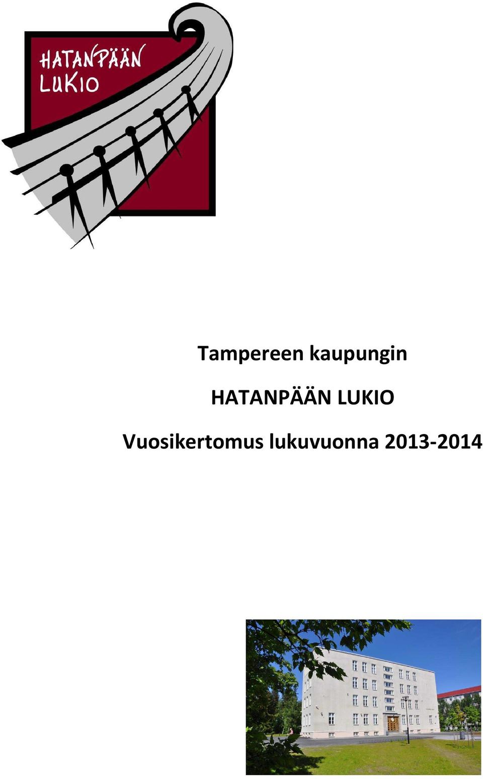 HATANPÄÄN LUKIO