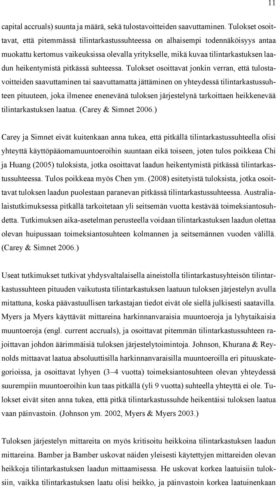 pitkässä suhteessa.
