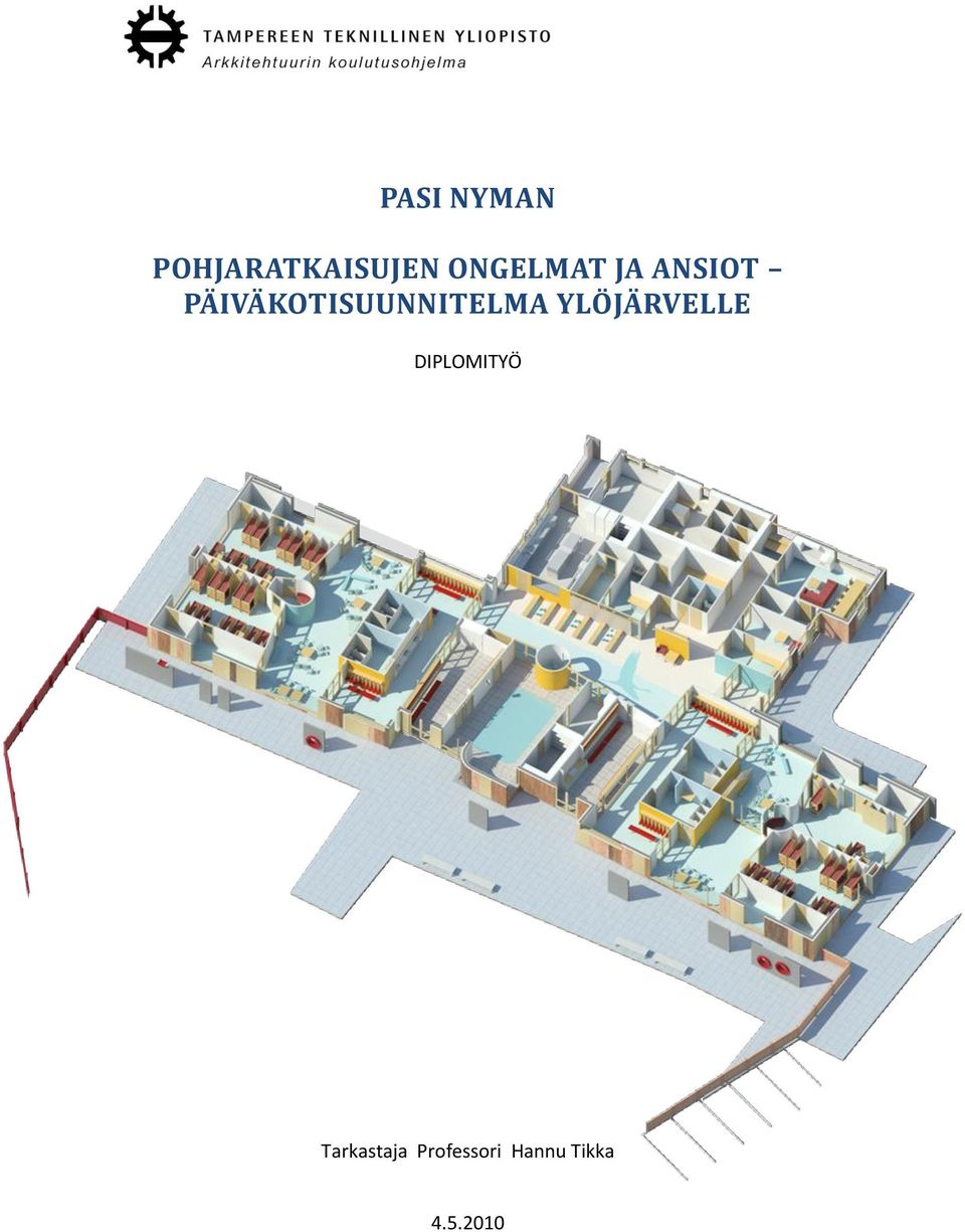 PÄIVÄKOTISUUNNITELMA YLÖJÄRVELLE