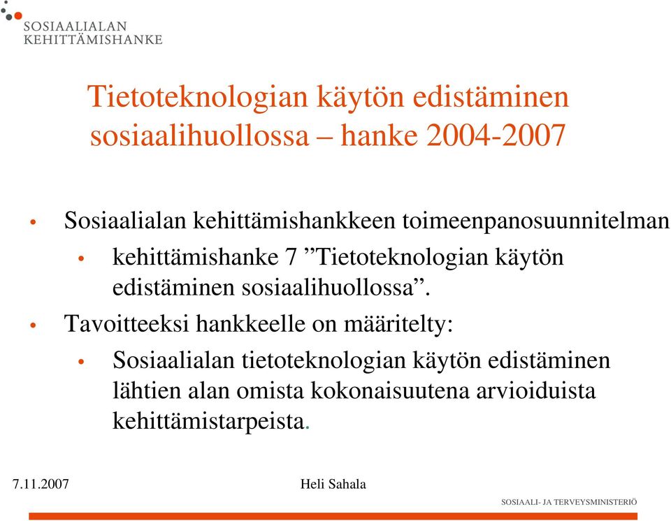 edistäminen sosiaalihuollossa.