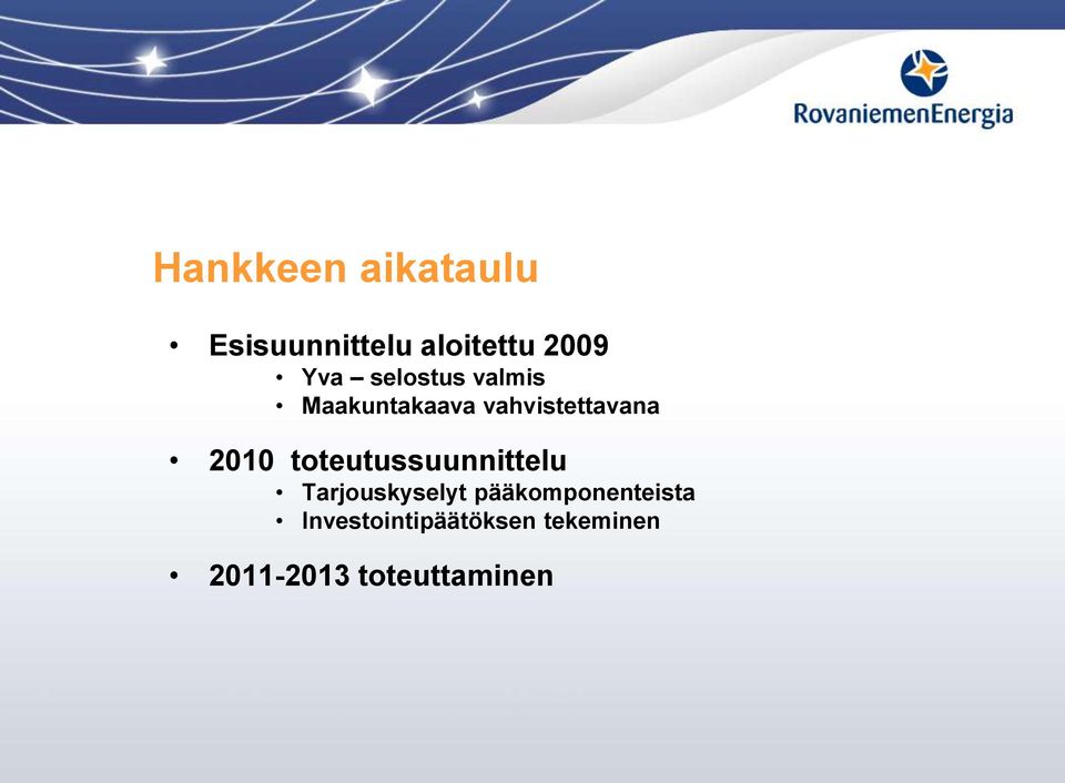 toteutussuunnittelu Tarjouskyselyt pääkomponenteista