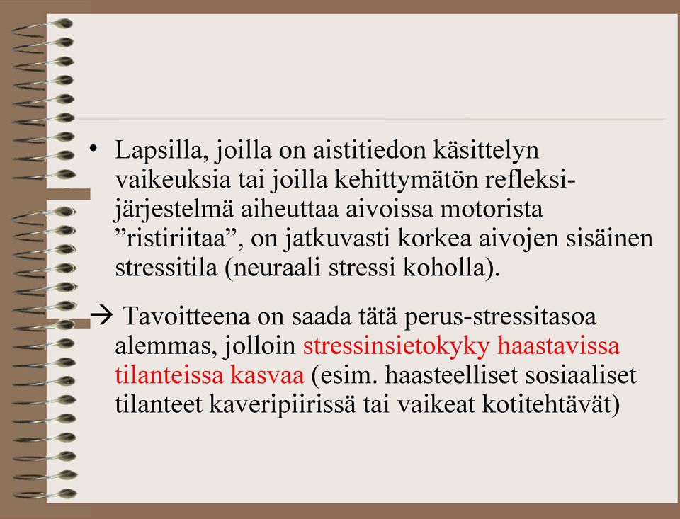 stressi koholla).