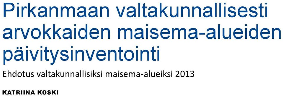 päivitysinventointi Ehdotus