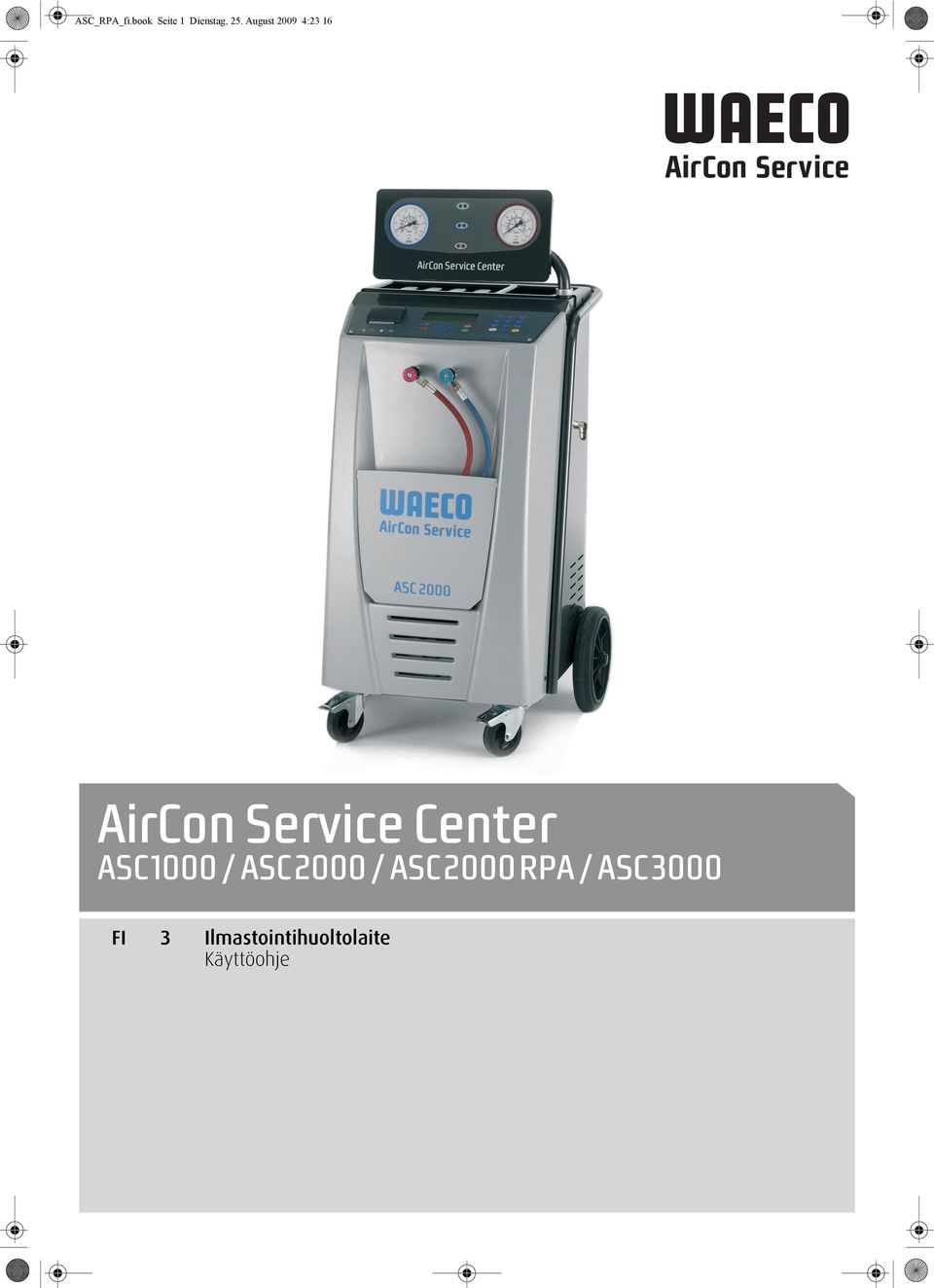 Center ASC 1000 / ASC 2000 / ASC 2000