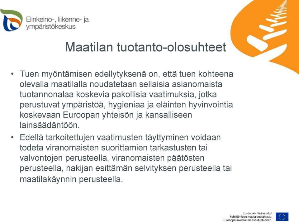 yhteisön ja kansalliseen lainsäädäntöön.