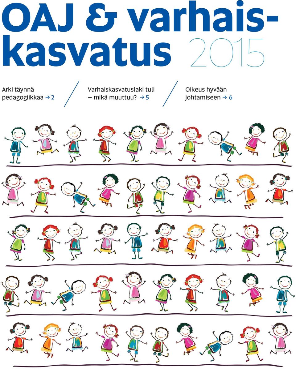 Varhaiskasvatuslaki tuli mikä