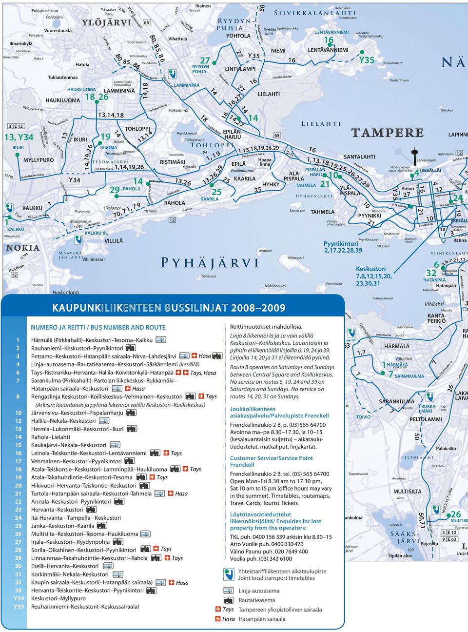 IKURI Y4 Mustavuori Mustalampi 179 P o hjolantie 18 26 19,26 1 LAMMINPÄÄ Jäähalli TESOMA Vesitorni Tesomajärvi TESOMAJÄRVI Nokiantie Te s oman Likolampi 1799 Lamminpään hautausmaa 1,14,18 19 80, 14