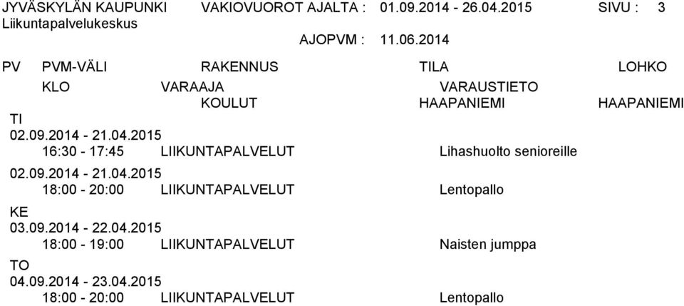 LIIKUNTAPALVELUT Lihashuolto senioreille 18:00-20:00 LIIKUNTAPALVELUT