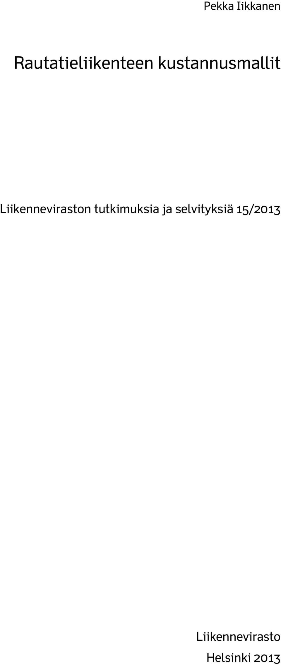 kustannusmallit Liikenneviraston