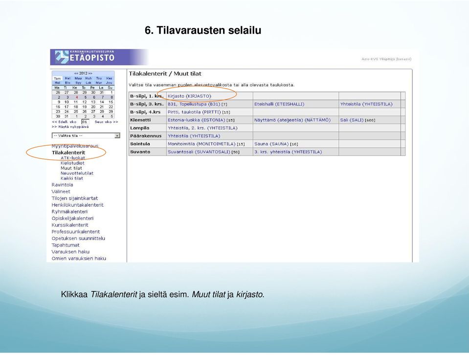 Tilakalenterit ja