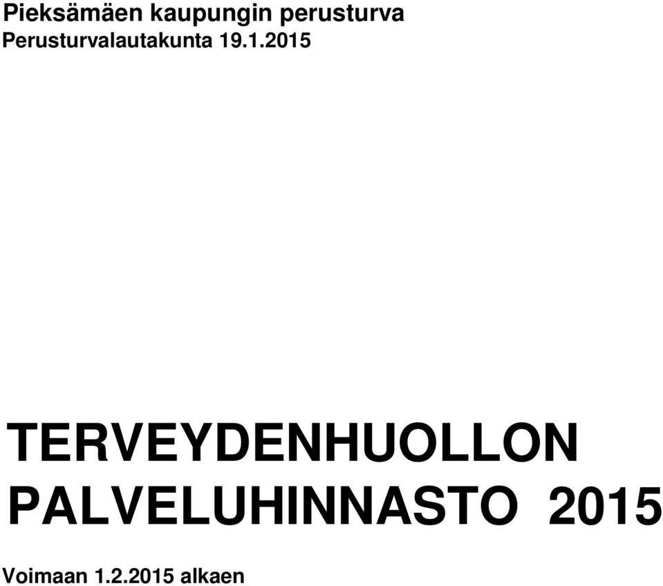 Perusturvalautakunta 19