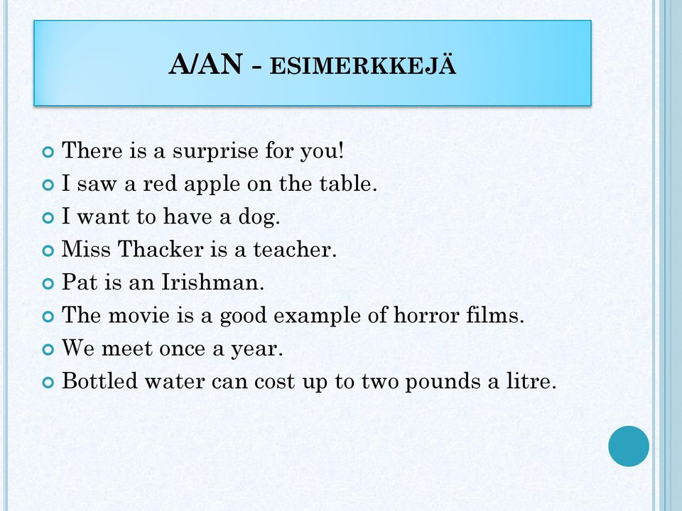 Miss Thacker is a teacher. Pat is an Irishman.