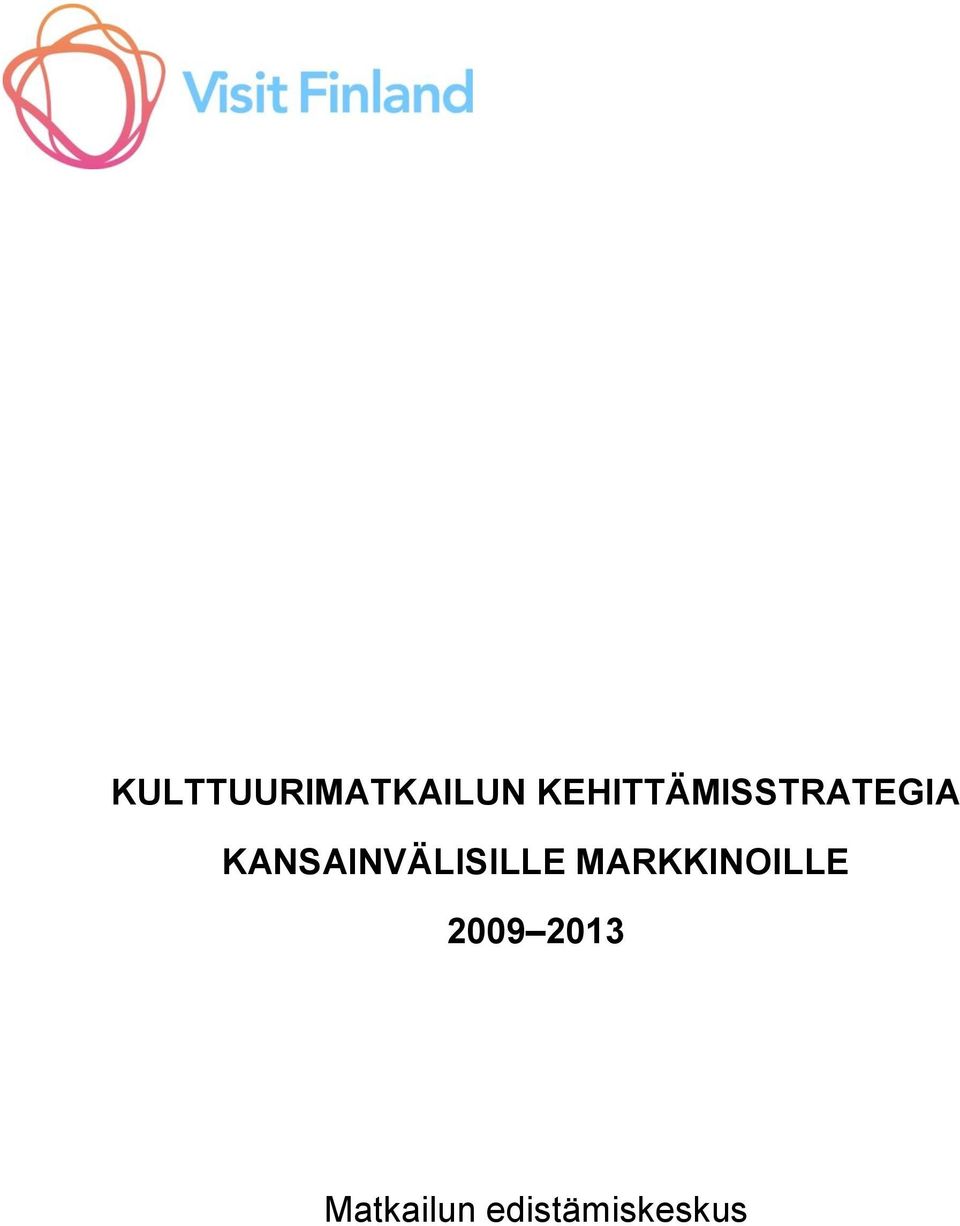 KANSAINVÄLISILLE