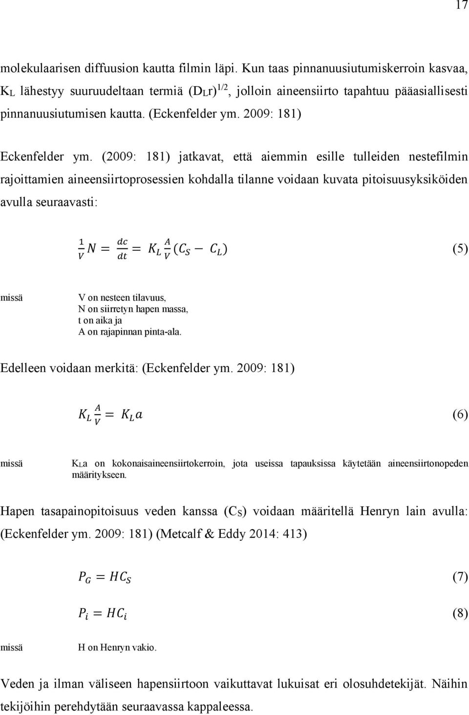 2009: 181) Eckenfelder ym.