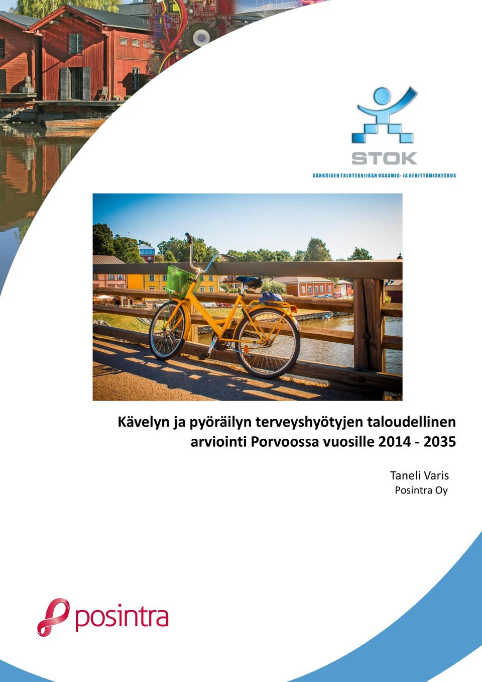 taloudellinen arviointi