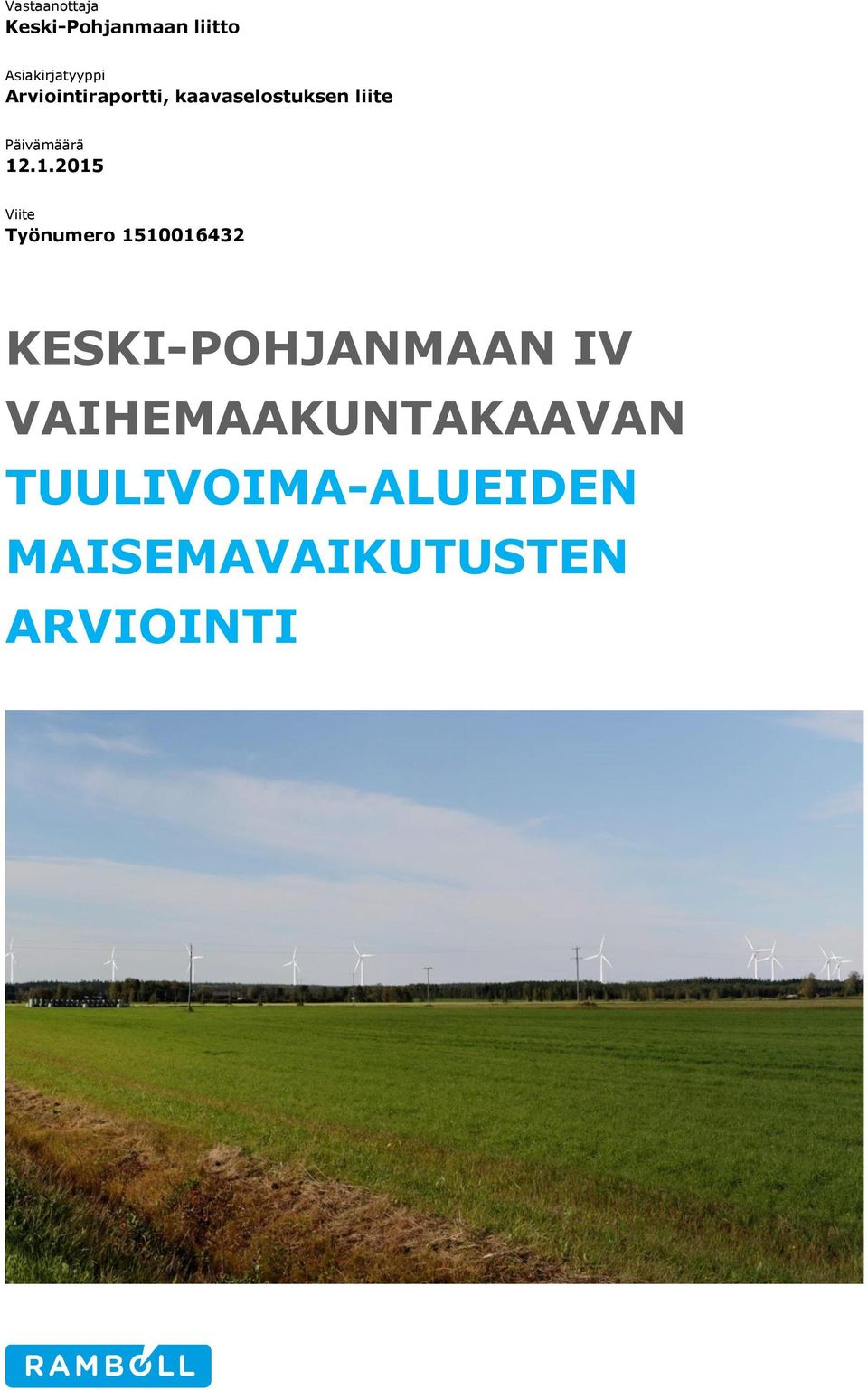1.2015 Viite Työnumero 1510016432 ESI-POHJANMAAN IV