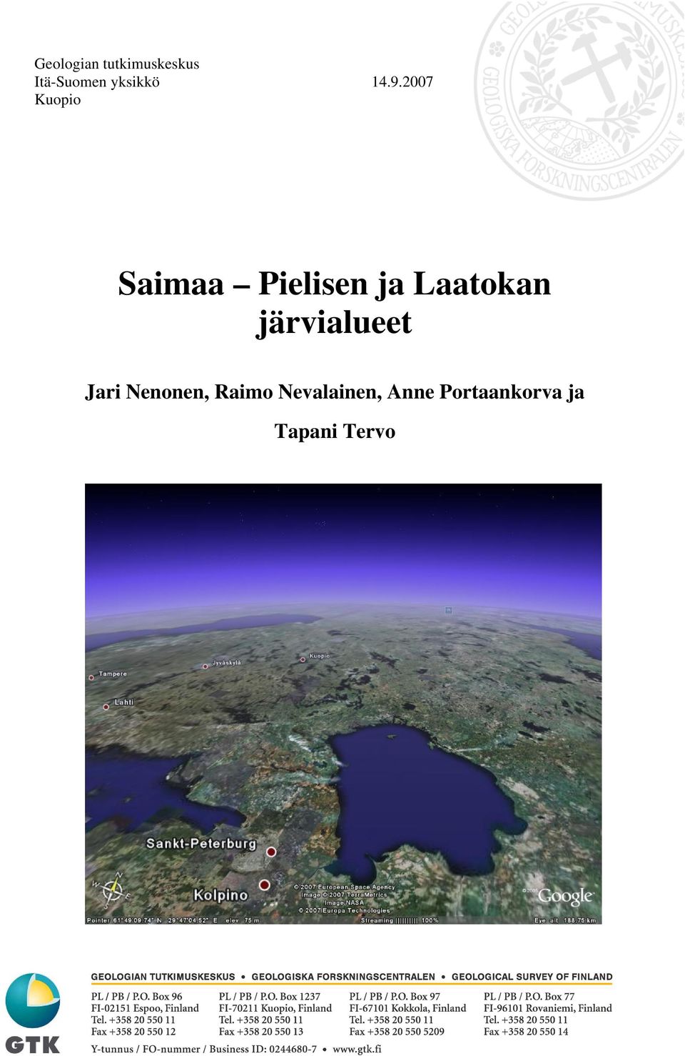 2007 Kuopio Saimaa Pielisen ja Laatokan