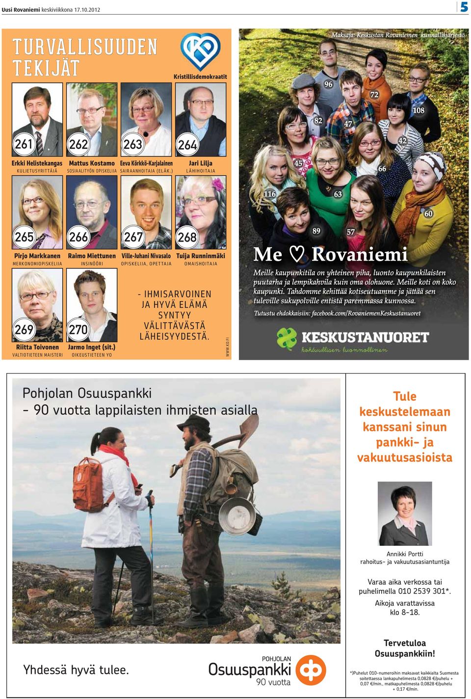 VALTIOTIETEEN MAISTERI 270 Jarmo Inget (sit.) OIKEUSTIETEEN YO - IHMISARVOINEN JA HYVÄ ELÄMÄ SYNTYY VÄLITTÄVÄSTÄ LÄHEISYYDESTÄ. WWW.KD.